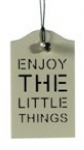   enjoy the little things 10 